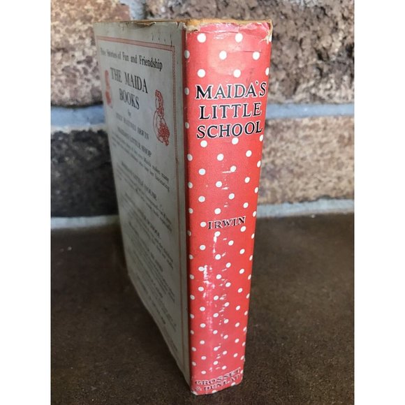 Maida’s Little school-INEZ HAYNES IRWIN-GROSSET & DUNLAP 1926 Hardcover Book - Picture 2 of 6